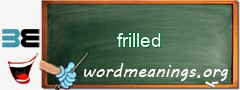 WordMeaning blackboard for frilled